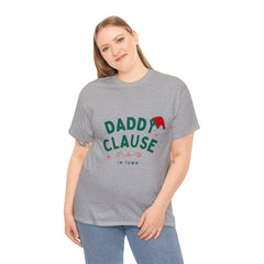 Daddy Clause in baby town- Holiday / Fall Men Funny T-Shirt for Holidays