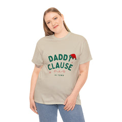 Daddy Clause in baby town- Holiday / Fall Men Funny T-Shirt for Holidays