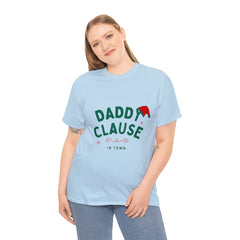 Daddy Clause in baby town- Holiday / Fall Men Funny T-Shirt for Holidays