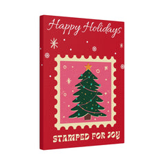 Happy Holidays, Stamped for Joy, Christmas decor Matte Canvas, Stretched, 0.75"