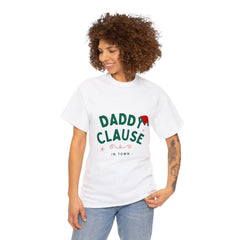 Daddy Clause in baby town- Holiday / Fall Men Funny T-Shirt for Holidays