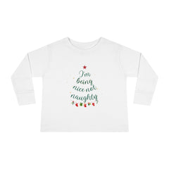 "I am Being Nice Not Naughty" Christmas, Holidays, Toddler Long Sleeve Tee