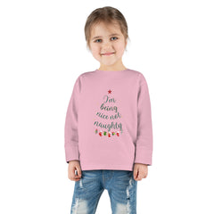 "I am Being Nice Not Naughty" Christmas, Holidays, Toddler Long Sleeve Tee