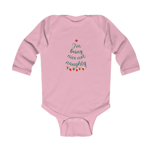 I Am Being Nice Not Naughty Funny Holiday Christmas Tree Unisex Bodysuit Infants