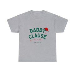 Daddy Clause in baby town- Holiday / Fall Men Funny T-Shirt for Holidays