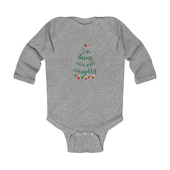 I Am Being Nice Not Naughty Funny Holiday Christmas Tree Unisex Bodysuit Infants