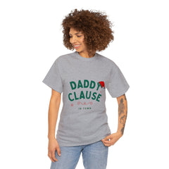 Daddy Clause in baby town- Holiday / Fall Men Funny T-Shirt for Holidays